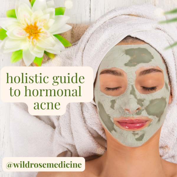 Holistic guide to hormonal  acne